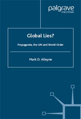 Global Lies Propaganda the UN and World Order